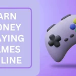 Earn Money Playing Games Online